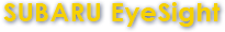 SUBARU EyeSight