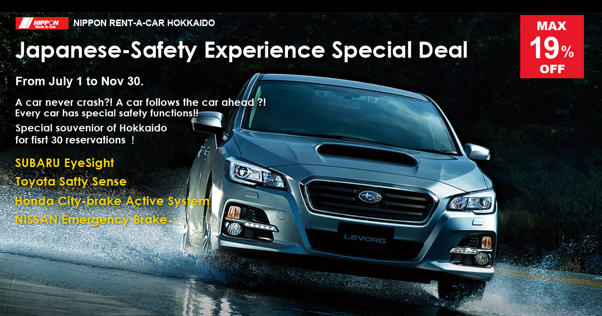 Japanesesafety experience Special deal Nippon Rent a car Hokkaido